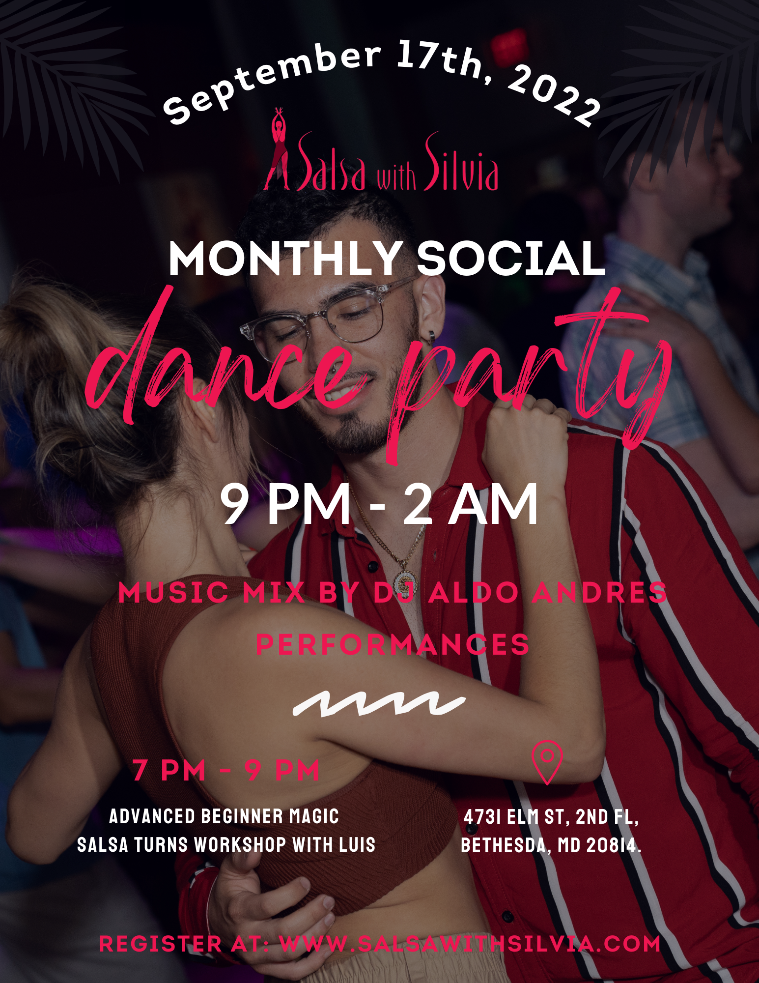 Monthly Social Party + 2-HR Advanced Beginner Salsa Magic Turns Workshop with instructor Luis